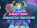 Joc Shoot Run: Monster Hunting on-line