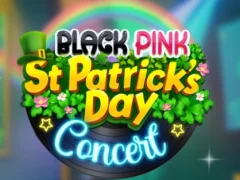 Joc Black Pink St.patricks Day Concert on-line