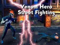 Joc Venom Hero Street Fighting on-line