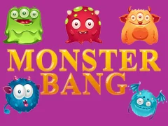 Joc Monster bang on-line