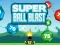Joc Super Ball Blast on-line