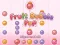 Joc Fruit Bubble Pop on-line