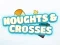 Joc Noughts Crosses on-line