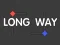 Joc Long Way on-line