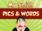 Joc Mr. Smith Pics & Words on-line
