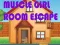 Joc Muscular Girl Room Escape on-line