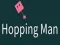 Joc Hopping Man on-line