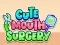 Joc Cute Mouth Surgery on-line