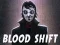 Joc Blood Shift on-line