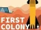 Joc First Colony on-line