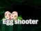 Joc Egg shooter on-line