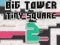 Joc Big Tower Tiny Square 2 on-line