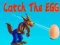 Joc Catch The EGG on-line