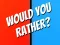 Joc Would You Rather? on-line
