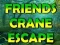 Joc Friends Crane Escape on-line