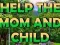 Joc Help The Mom And Child on-line