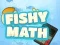 Joc Fishy Math on-line
