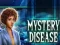 Joc Mystery Disease on-line