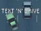 Joc Text 'n' Drive on-line