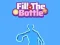 Joc Fill The Bottle on-line
