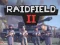 Joc Raidfield II on-line