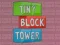 Joc Tiny Block Tower on-line