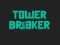 Joc Tower Breaker on-line