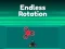 Joc Endless Rotation on-line