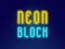 Joc Neon Block on-line