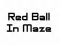 Joc Red Ball In Maze on-line