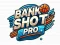 Joc Bank Shot Pro on-line