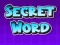 Joc Secret Word on-line