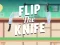 Joc Flip the Knife on-line