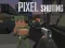 Joc Pixel Shooting on-line