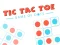 Joc TIC TAC TOE The Original Game on-line
