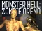 Joc Monster Hell Zombie Arena on-line