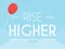 Joc Rise Higher on-line