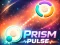 Joc Prism Pulse on-line