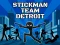 Joc Stickman Team Detroit on-line