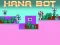 Joc Hana Bot on-line