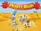 Joc Desert Rush on-line