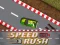 Joc Speed Rush on-line
