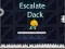 Joc Escalate Dack on-line