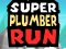 Joc Super Plumber Run on-line