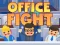 Joc Office Fight on-line