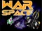 Joc War Space on-line