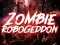 Joc Zombie Robogeddon on-line