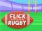 Joc Flick Rugby on-line