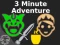 Joc 3 Minute Adventure on-line