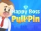 Joc Happy Boss Pull Pin on-line